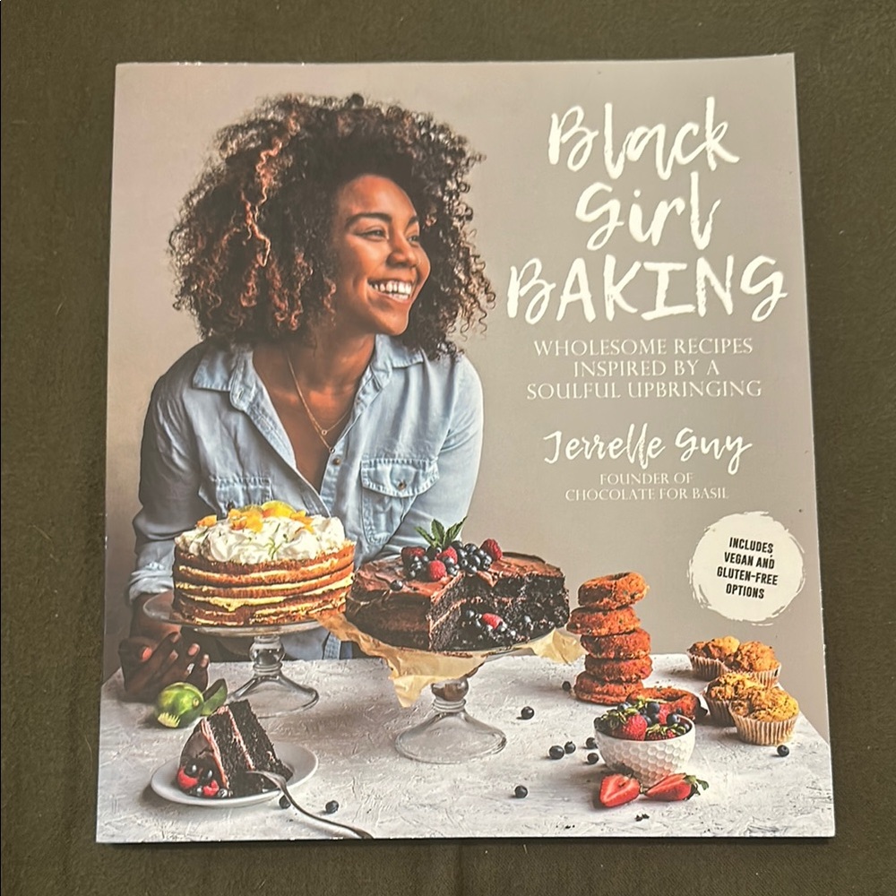 Black Girl Baking Cookbook by Jerrelle Guy